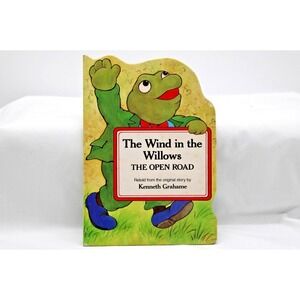 The Wind in the Willows The Open Road 1995 Kenneth Grahame Boardbook Storybook